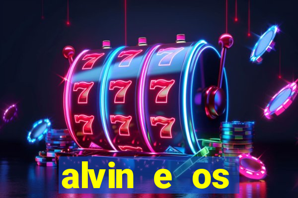 alvin e os esquilos 3 filme completo dublado mega filmes